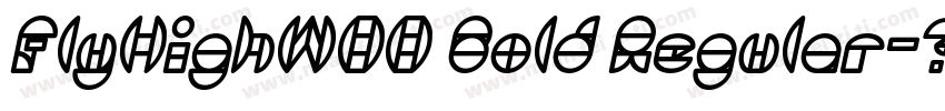 FlyHighW00 Bold Regular字体转换